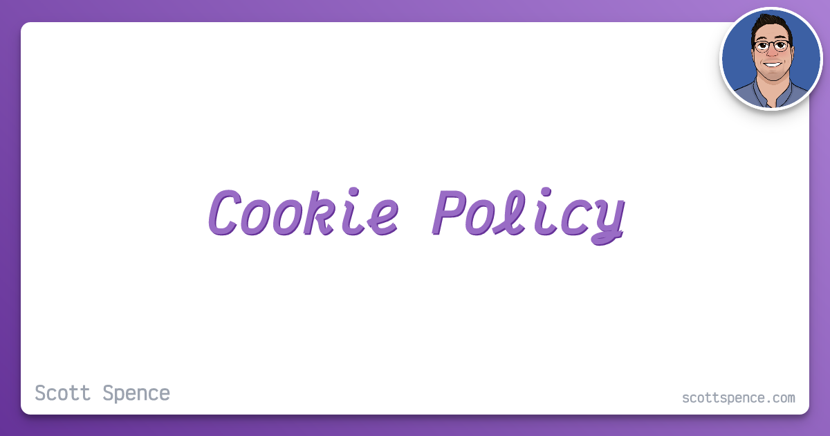 Cookie Policy - Scott Spence - Scott Spence